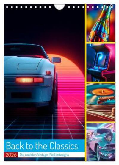 Back to the Classics (Wandkalender 2026 DIN A4 hoch), CALVENDO Monatskalender