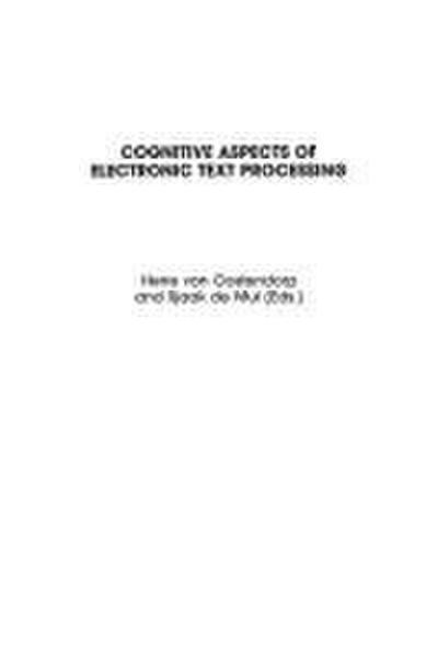 Cognitive Aspects of Electronic Text Processing