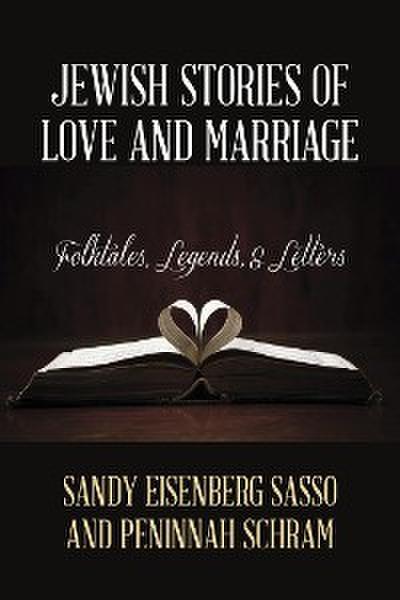 Jewish Stories of Love and Marriage