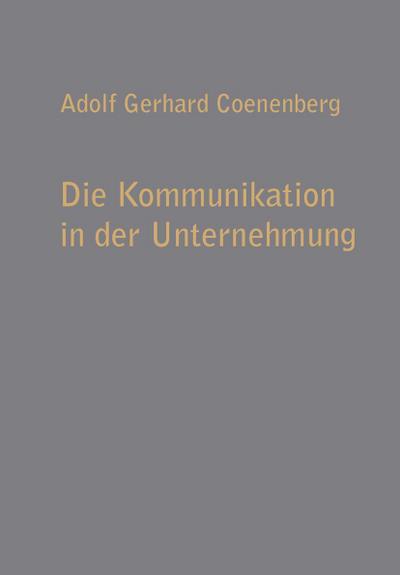 Die Kommunikation in der Unternehmung