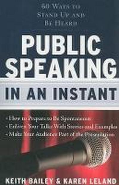 Public Speaking in an Instant