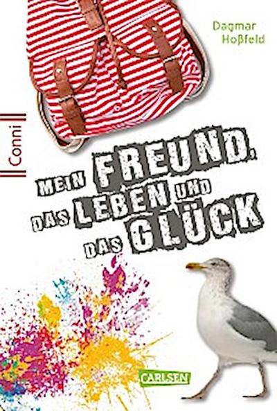 Conni 15 6: Mein Freund, das Leben und das Glück