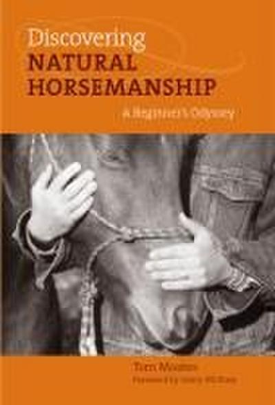 Discovering Natural Horsemanship: A Beginner’s Odyssey