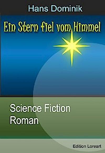 Ein Stern fiel vom Himmel