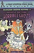 House of the Horrible Ghosts