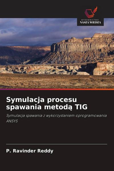 Symulacja procesu spawania metod¿ TIG