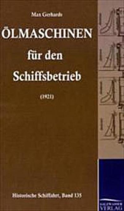 Ölmaschinen für den Schiffsbetrieb