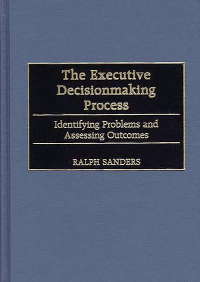 Executive Decisionmaking Process