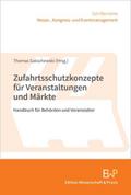 Zufahrtsschutzkonzepte für Veranstaltungen und Mär