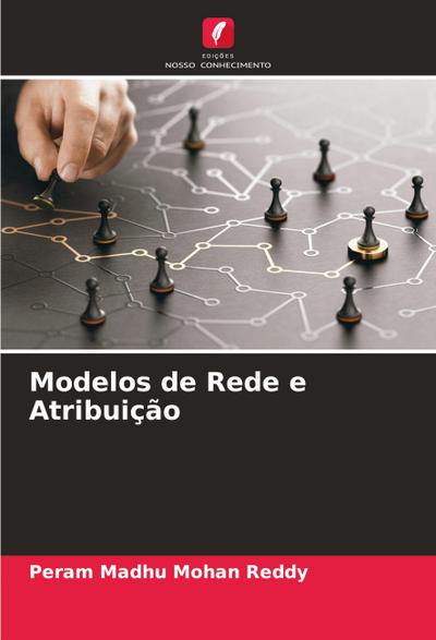 Modelos de Rede e Atribuição