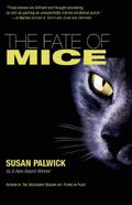 Fate of Mice