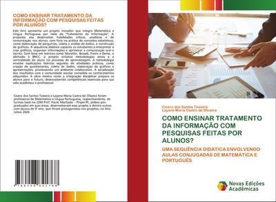 COMO ENSINAR TRATAMENTO DA INFORMAÇÃO COM PESQUISAS FEITAS POR ALUNOS?