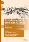 Eco-Urbanism and the South East Asian City