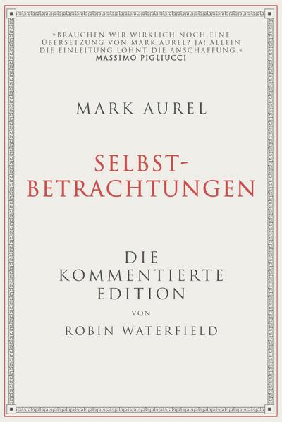 Mark Aurel: Selbstbetrachtungen
