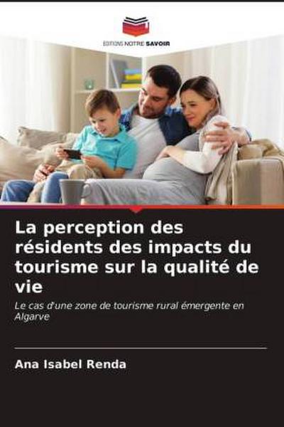 La perception des résidents des impacts du tourisme sur la qualité de vie