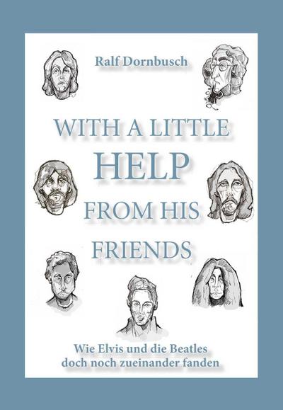 With A Little Help From His Friends