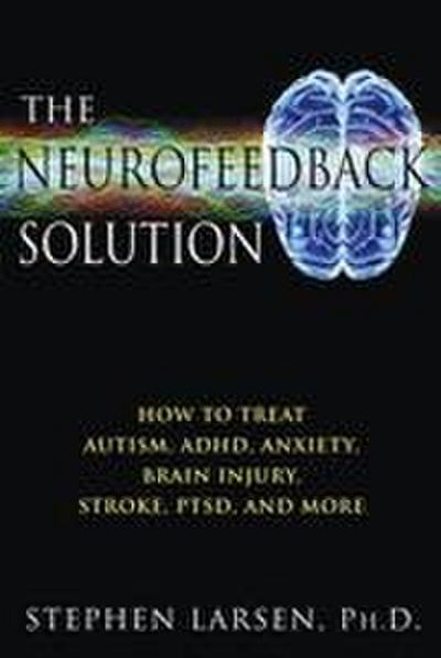 The Neurofeedback Solution