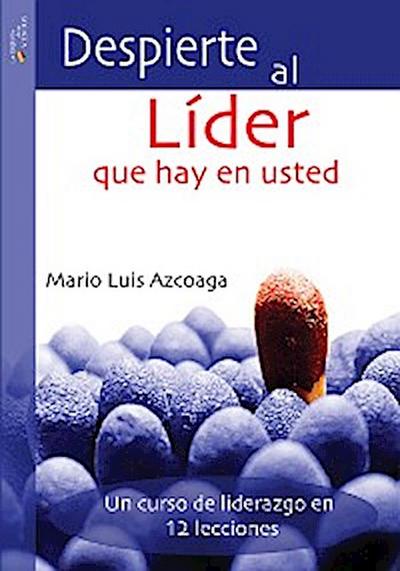 Despierte al líder que hay en usted