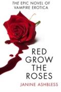 Red Grow the Roses