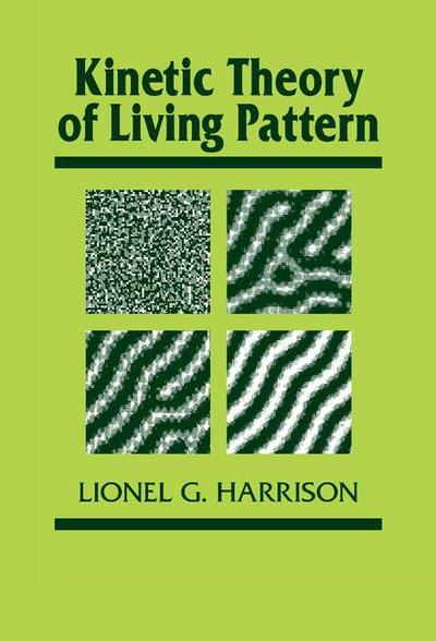 Kinetic Theory of Living Pattern