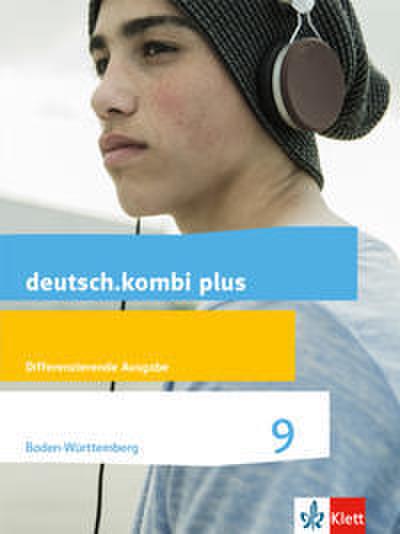 deutsch.kombi plus 9. Differenzierende Ausgabe Baden-Württemberg