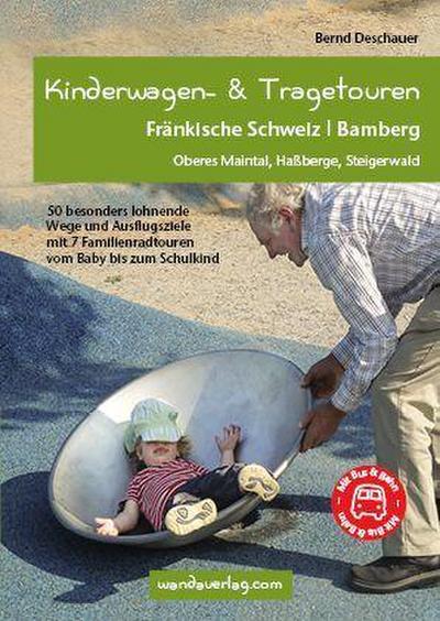 Kinderwagen-Wanderungen und Tragetouren Fränkische Schweiz | Bamberg