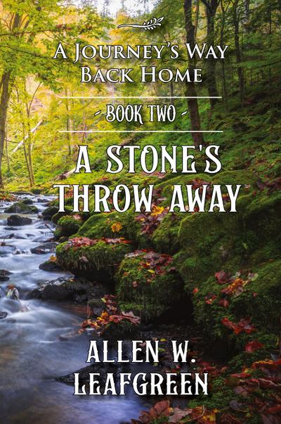 A Stone’s Throw Away