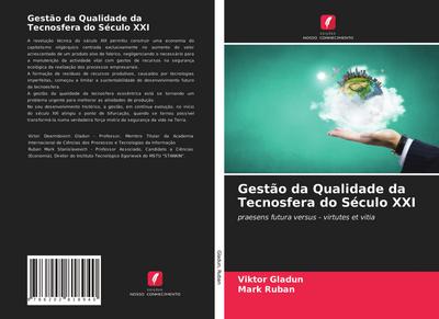 Gestão da Qualidade da Tecnosfera do Século XXI