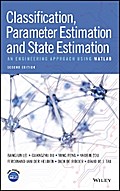 Classification, Parameter Estimation and State Estimation