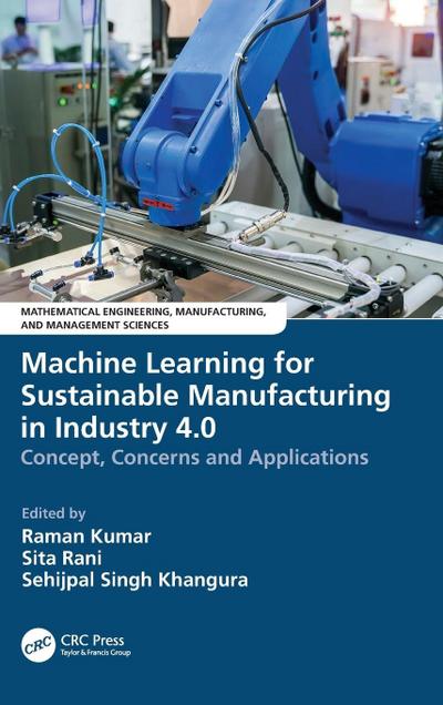 Machine Learning for Sustainable Manufacturing in Industry 4.0