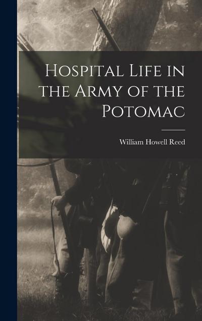 Hospital Life in the Army of the Potomac