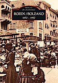 Bozen 1850 bis 1950