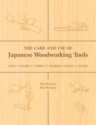 The Care and Use of Japanese Woodworking Tools