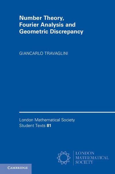 Number Theory, Fourier Analysis and Geometric             Discrepancy