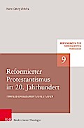 Reformierter Protestantismus im 20. Jahrhundert