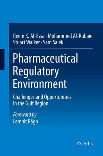 Pharmaceutical Regulatory Environment