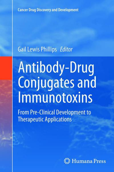 Antibody-Drug Conjugates and Immunotoxins