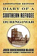 Diary of a Southern Refugee during the War