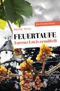 Feuertaufe - Lorenz Lovis ermittelt