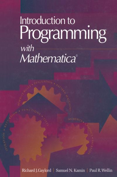 Introduction to Programming with Mathematica®