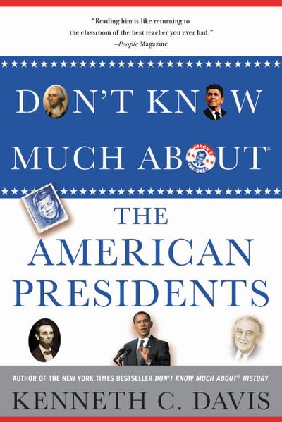 Don’t Know Much about the American Presidents