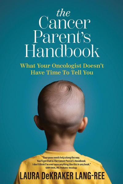 The Cancer Parent’s Handbook