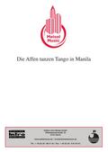 Die Affen tanzen Tango in Manila