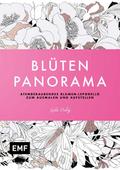 Blüten-Panorama | Atemberaubendes Blumen-Leporello zum Ausmalen und Aufstellen