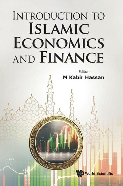 INTRODUCTION TO ISLAMIC ECONOMICS AND FINANCE
