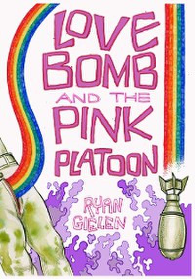 Love Bomb and the Pink Platoon