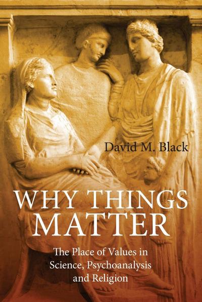 Why Things Matter