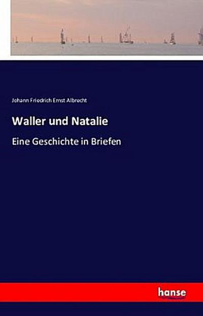 Waller und Natalie
