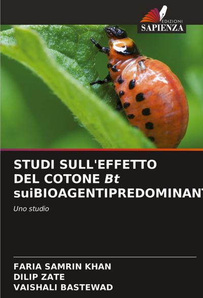 STUDI SULL’EFFETTO DEL COTONE Bt suiBIOAGENTIPREDOMINANTI