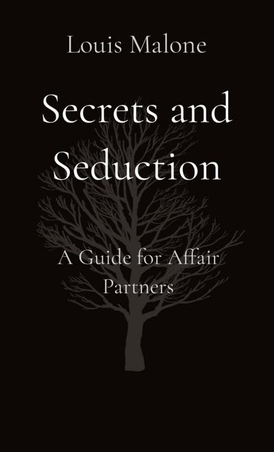 Secrets and Seduction